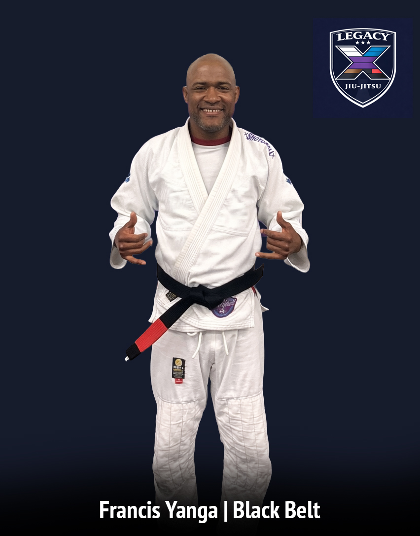 Francis Yanga - Founder and Head Instructor of Legacy X Jiu-Jitsu